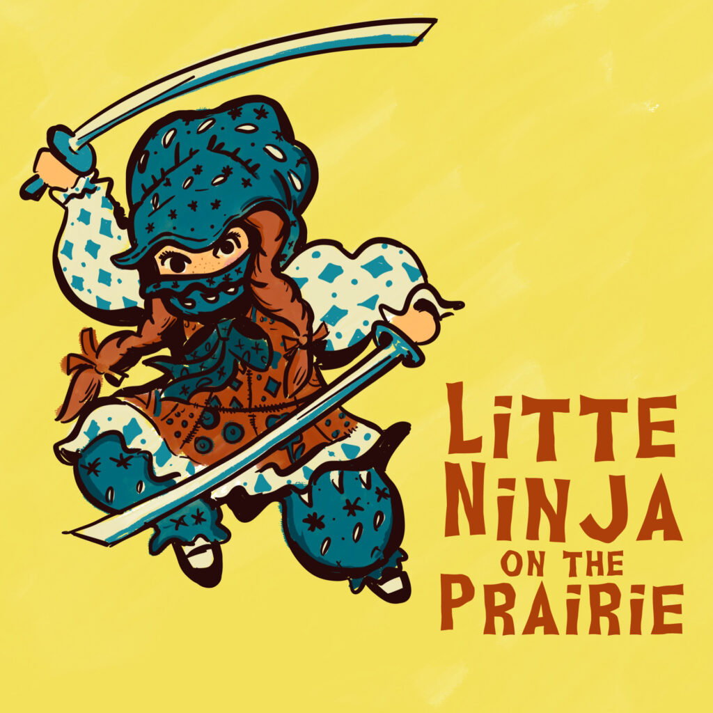 Little Ninja on the Prairie 