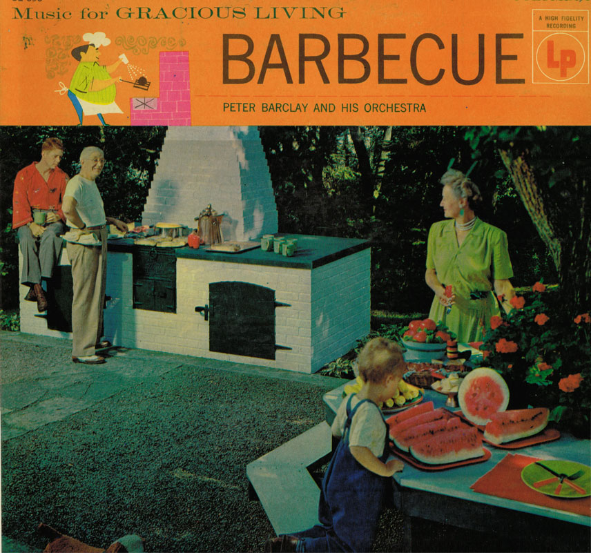 Music for Gracious Living: Barbecue