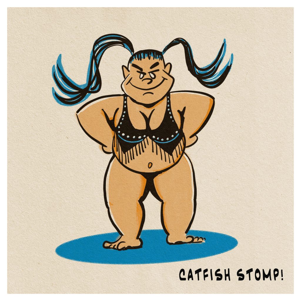 catfish stomp!